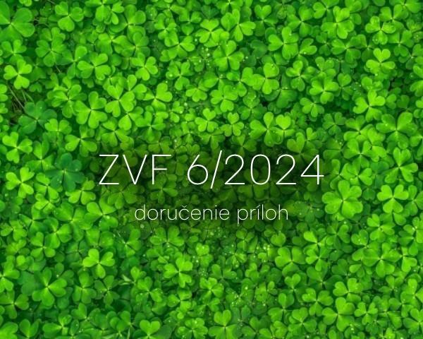 Doručenie povinných príloh k zmluve ZVF 6/2024